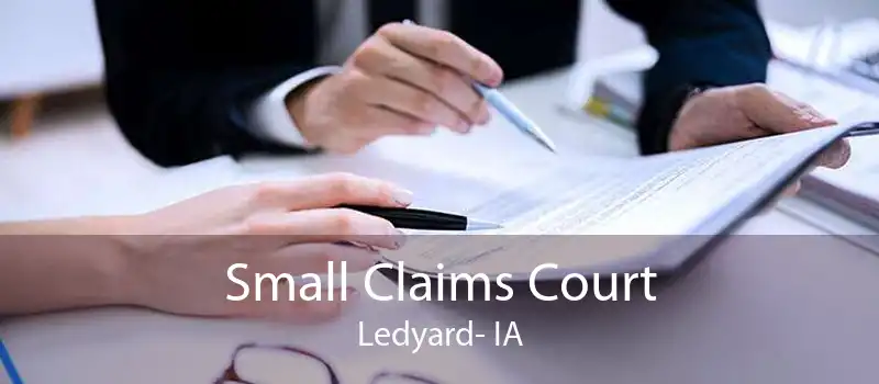 Small Claims Court Ledyard- IA